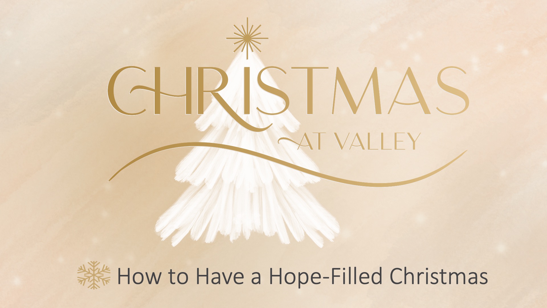 How to Have a HopeFilled Christmas Valley Church