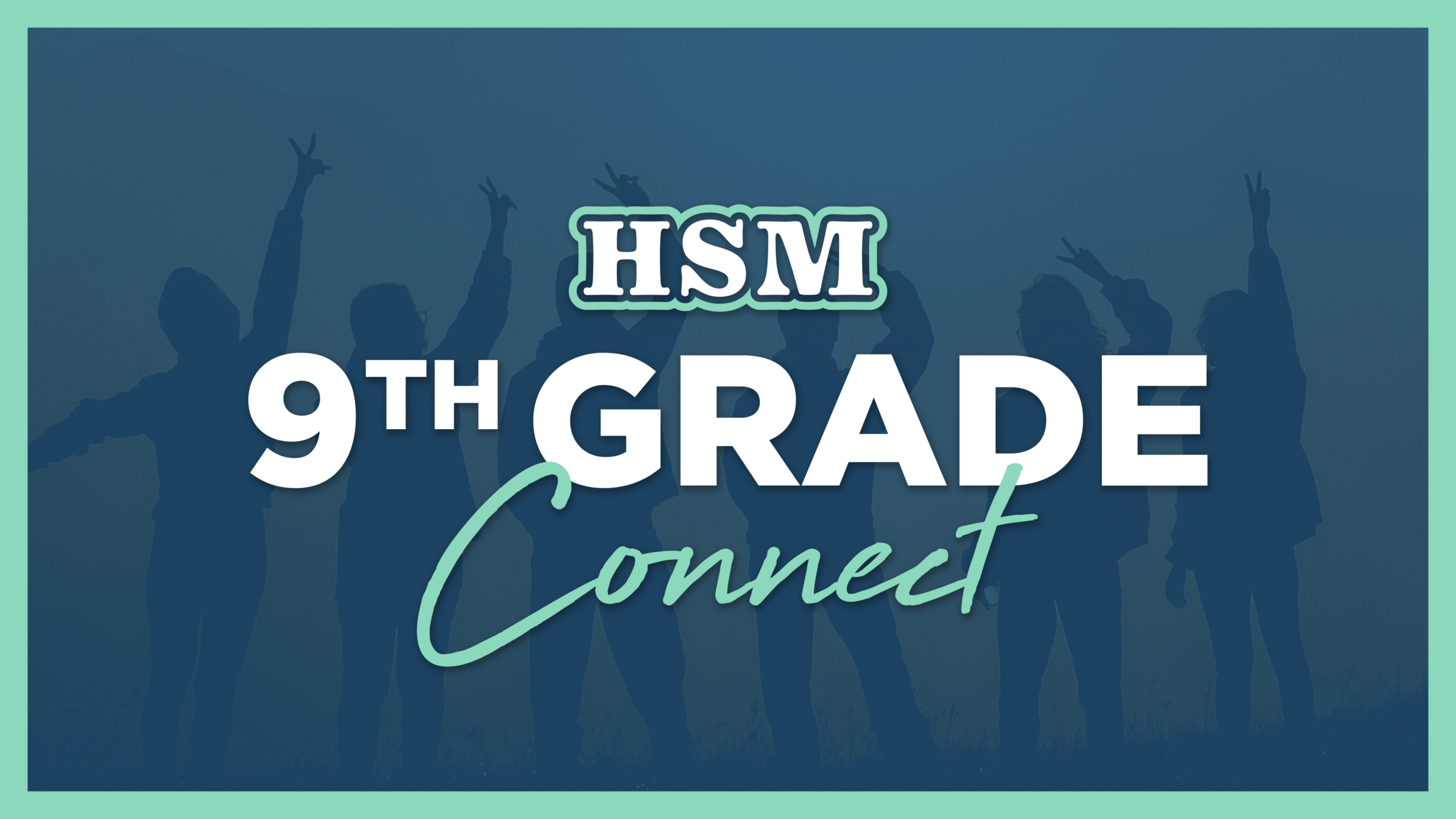 05 9th Grade Connect