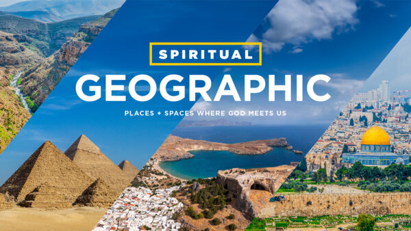 Spiritual Geographic Sermon Series 